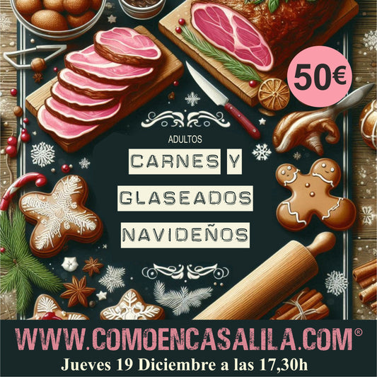 Taller Carnes y Glaseados Navideños Adultos